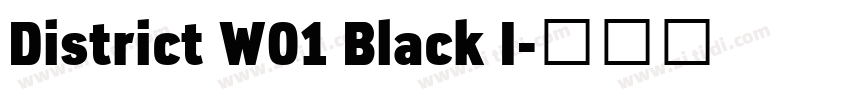 District W01 Black I字体转换